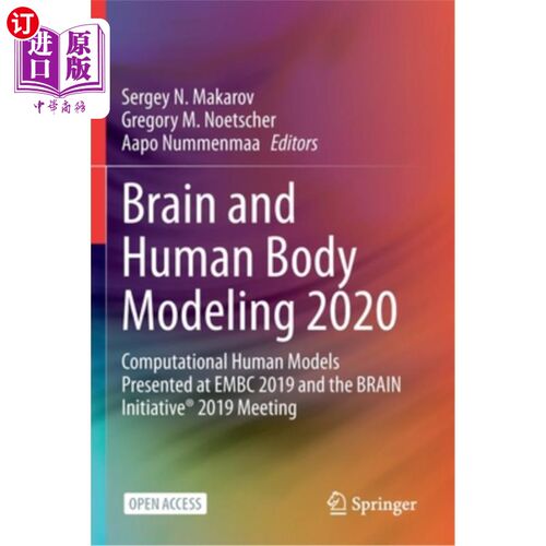 海外直订医药图书Brain and Human Body Modeling 2020: Computational Human Models Presented at Embc 大脑和人体建模2020