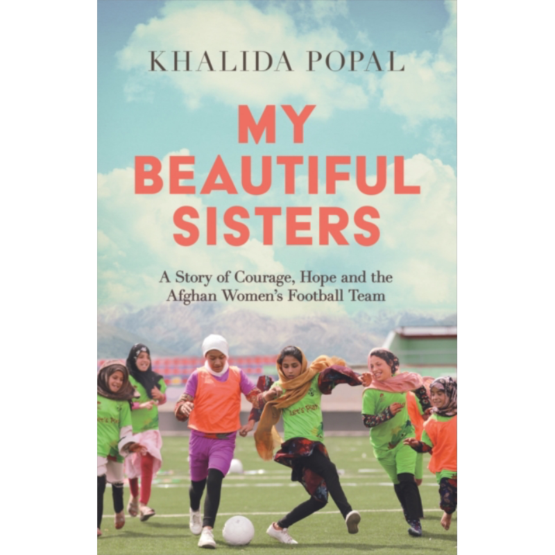 我美丽的姐妹们 My Beautiful Sisters 英文原版 Khalida Popal 生活休闲 足球【中商原版】