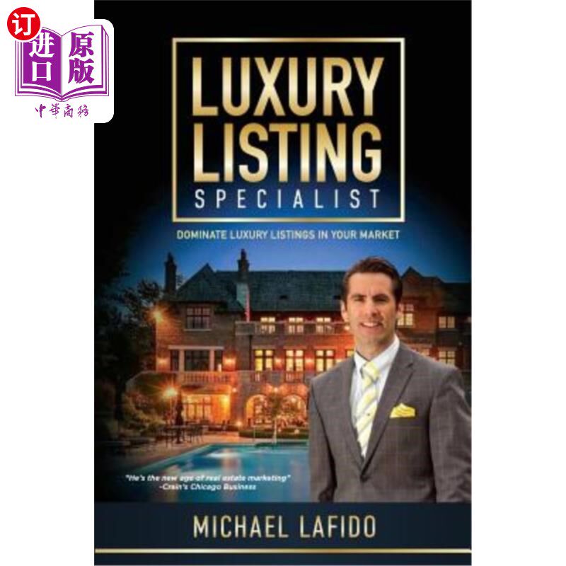 海外直订Luxury Listing Specialist Book: Dominate Luxury Listings in your Market 奢侈品清单专家书：在您的市场上占据