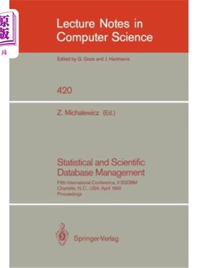 海外直订Statistical and Scientific Database Management: Fifth International Conference,  统计和科学数据库管理:第五届国