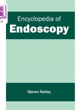 海外直订医药图书Encyclopedia of Endoscopy 内窥镜百科全书