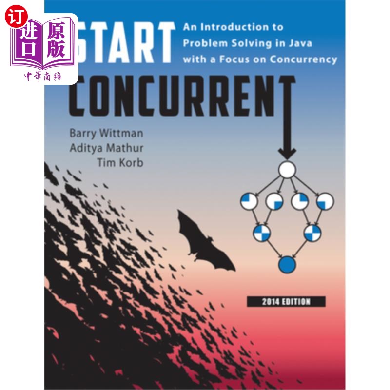 海外直订Start Concurrent: An Introduction to Problem Solving in Java with a Focus on Con Start Conc