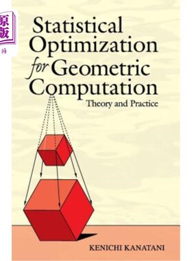 海外直订Statistical Optimization for Geometric Computation: Theory and Practice 几何计算的统计优化：理论与实践