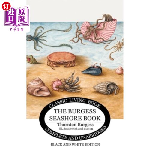 海外直订The Burgess Seashore Book for Children - b&w 伯吉斯海滨儿童读物- b&w