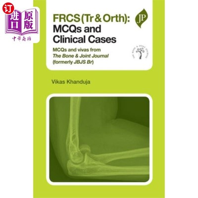 海外直订医药图书FRCS(Tr & Orth): MCQs and Clinical Cases FRCS(Tr & Orth): MCQs和临床病例