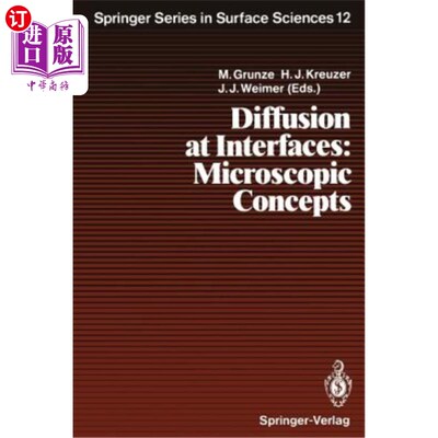 海外直订Diffusion at Interfaces: Microscopic Concepts: Proceedings of a Workshop, Campob 界面扩散：微观概念：研讨会