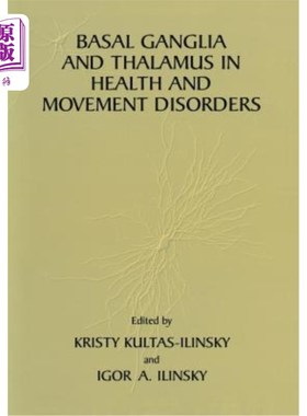 海外直订医药图书Basal Ganglia and Thalamus in Health and Movement Disorders 健康和运动障碍中的基底节和丘脑