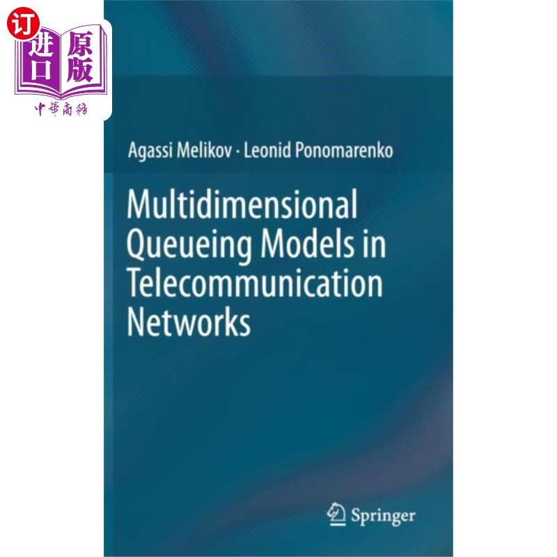 海外直订Multidimensional Queueing Models in Telecommunic... 电信中的多维排队模型