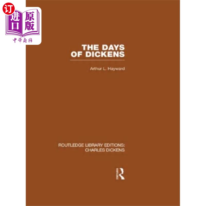 海外直订Days of Dickens: A Glance at Some Aspects of Ear... 《狄更斯的日子》(RLE Dickens)