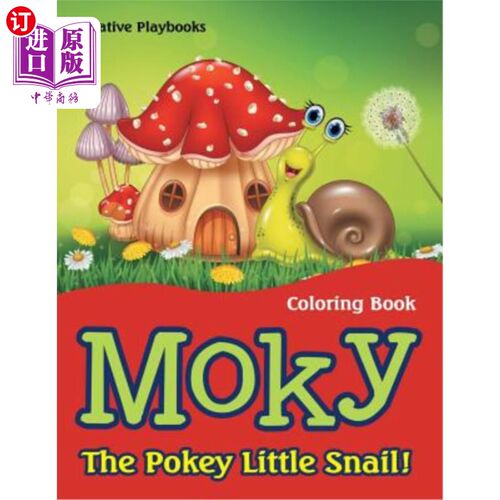海外直订Moky - The Pokey Little Snail! Coloring Book 小蜗牛！彩色书