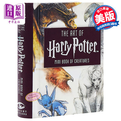 【中商原版】哈利波特艺术画册设定集：神奇动物迷你书 英文原版 The Art of Harry Potter: Mini Book of Creatures