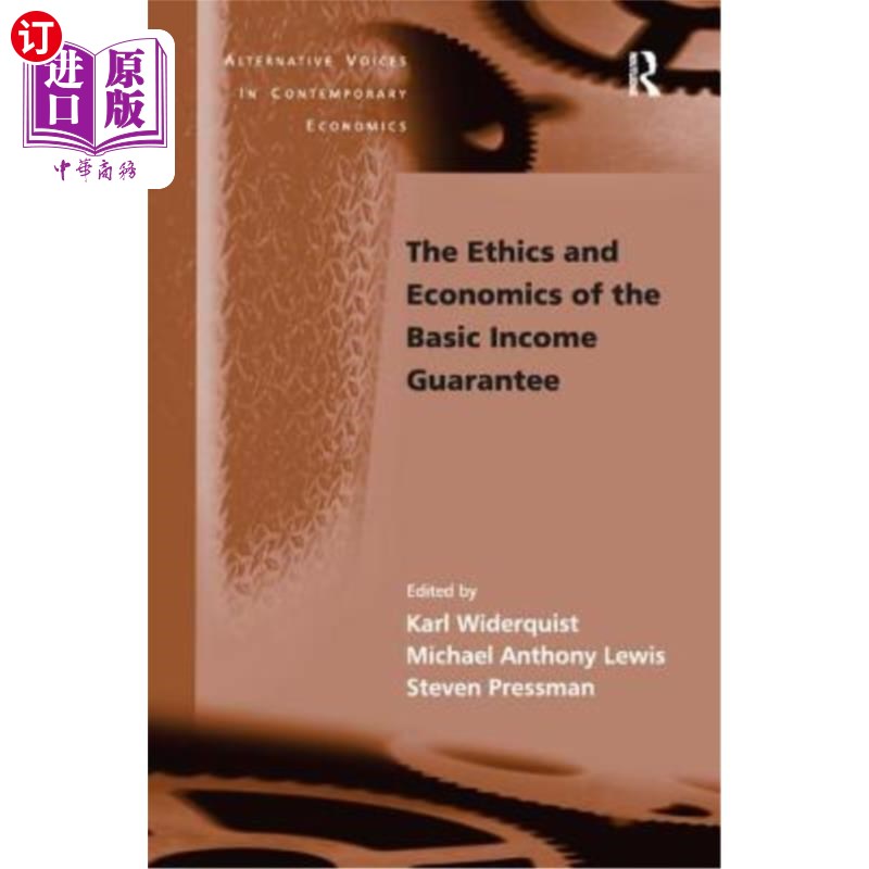 海外直订The Ethics and Economics of the Basic Income Guarantee 基本收入保障的伦理学与经济学