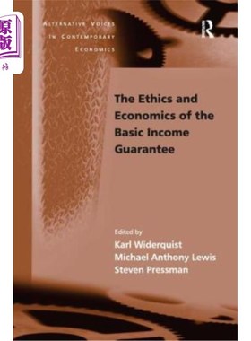海外直订The Ethics and Economics of the Basic Income Guarantee 基本收入保障的伦理学与经济学