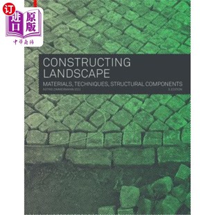 结构部件 建筑景观 Landscape Materials Techniques 海外直订Constructing 材料 Components Structural 技术