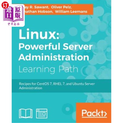 海外直订Linux: Recipes for CentOS 7, RHEL 7, and Ubuntu Server Administration Linux：CentOS 7、RHEL 7