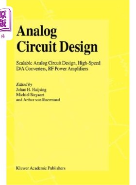 海外直订Analog Circuit Design: Operational Amplifiers, Analog to Digital Convertors, Ana 模拟电路设计：运算放大器、