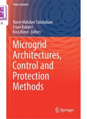 海外直订Microgrid Architectures, Control and Protection Methods 微电网结构、控制和保护方法