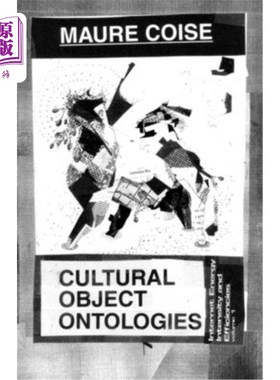 海外直订Cultural Object Ontologies: Internet Energy Intensity and Efficiencies Volume 1 文化客体本体论：互联网能量