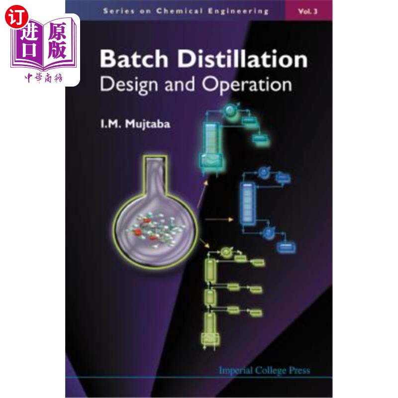 海外直订Batch Distillation: Design and Operation 间歇蒸馏：设计和操作