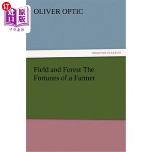 The Fortunes 田地和森林是农民 and 财富 Farmer Forest 海外直订Field