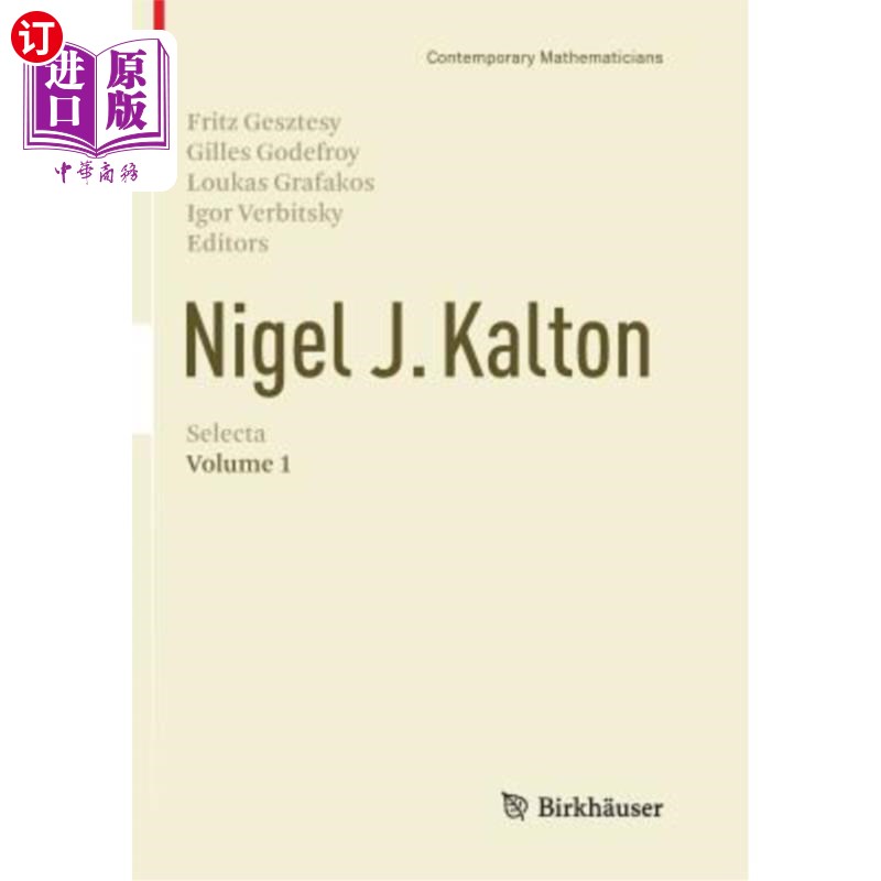 海外直订Nigel J. Kalton Selecta: Volume 1奈杰尔·卡尔顿·塞尔塔：第一卷