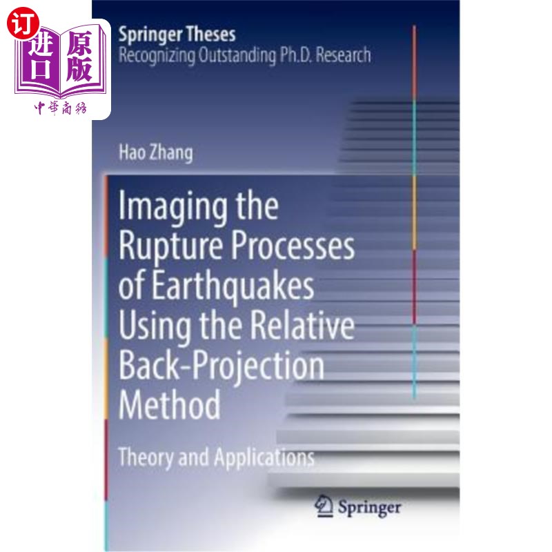海外直订Imaging the Rupture Processes of Earthquakes Using the Relative Back-Projection  用相对反投影法成像地震破裂