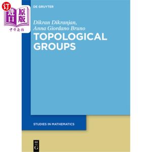 海外直订Topological Groups and the Pontryagin-Van Kampen Duality: An Introduction拓扑群和Pontryagin-Van Kam