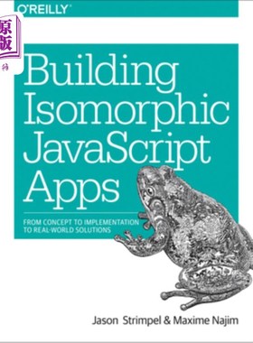 海外直订Building Isomorphic JavaScript Apps: From Concept to Implementation to Real-Worl 构建同构JavaSc