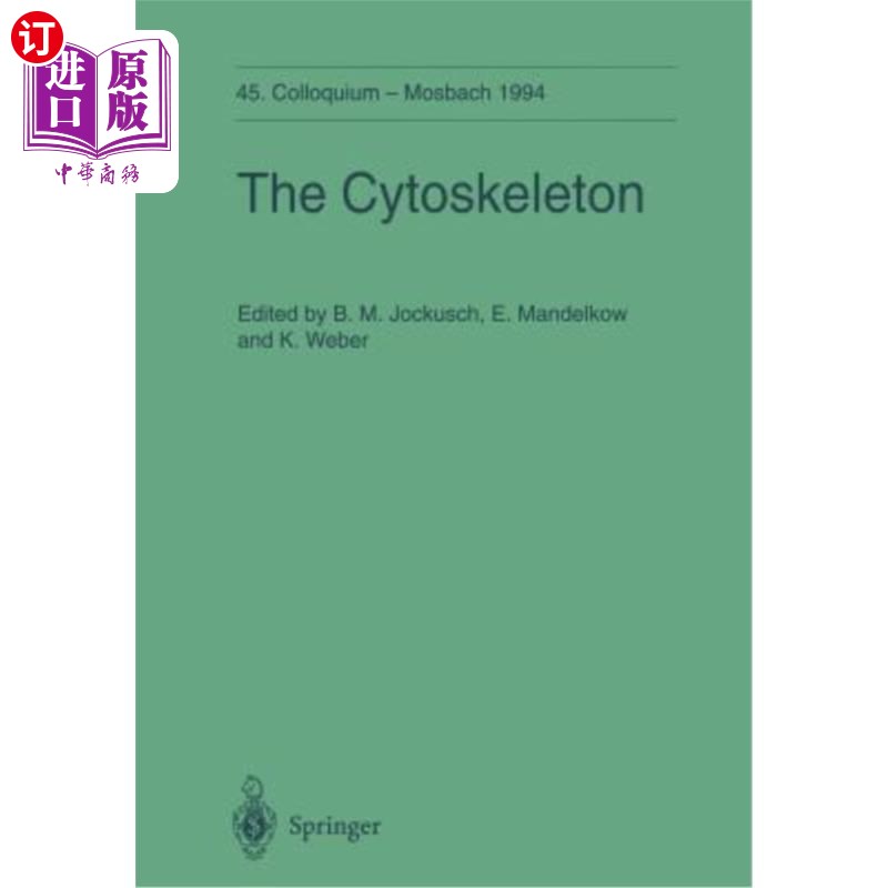 海外直订The Cytoskeleton: 45. Colloquium Der Gesellschaft Für Biologische Chemie 14.-16. 小电子骷髅45生物学家会议19