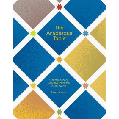 阿拉伯餐桌 菜谱 The Arabesque Table 英文原版 Phaidon Press【中商原版】