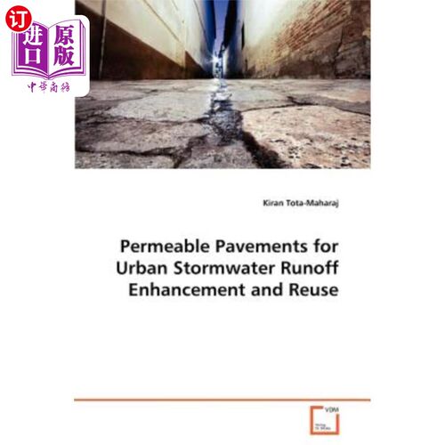海外直订Permeable Pavements for Urban Stormwater Runoff Enhancement and Reuse 城市雨水径流增强与再利用的透水路面