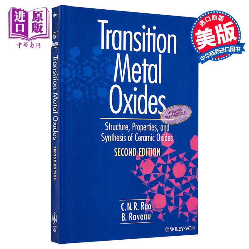 现货 过渡金属氧化物 陶瓷氧化物的结构 性能与合成 第2版 Transition Metal Oxides 英文原版 C. Rao【中商原版】Wiley