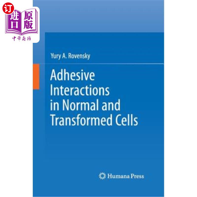 海外直订Adhesive Interactions in Normal and Transformed Cells 正常细胞和转化细胞的黏附作用