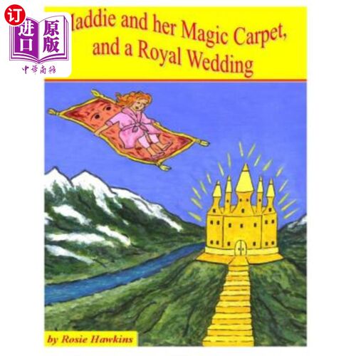 海外直订Maddie and her Magic Carpet, and a Royal Wedding 玛蒂和她的魔毯，还有皇家婚礼