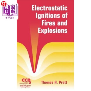 Fires and Explosions 静电点火 海外直订Electrostatic 火灾和爆炸 Ignitions