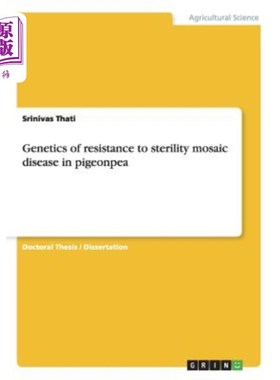 海外直订Genetics of resistance to sterility mosaic disease in pigeonpea