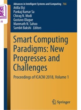 海外直订Smart Computing Paradigms: New Progresses and Challenges: Proceedings of Icacni  智能计算范式:新进展和挑战: