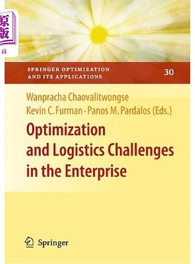 海外直订Optimization and Logistics Challenges in the Enterprise 企业中的优化和物流挑战
