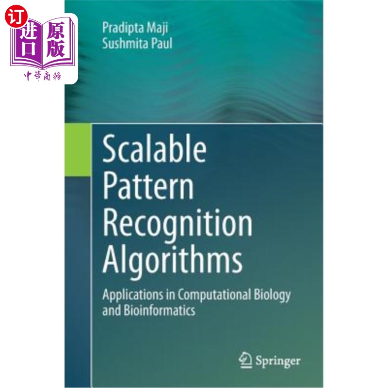 海外直订Scalable Pattern Recognition Algorithms: Applications in Computational Biology a 可扩展模式识别算法：在计算