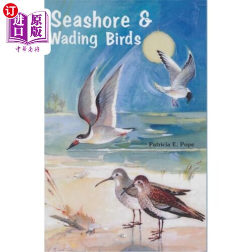 海外直订Seashore and Wading Birds of Florida 佛罗里达的海滨和涉水鸟类