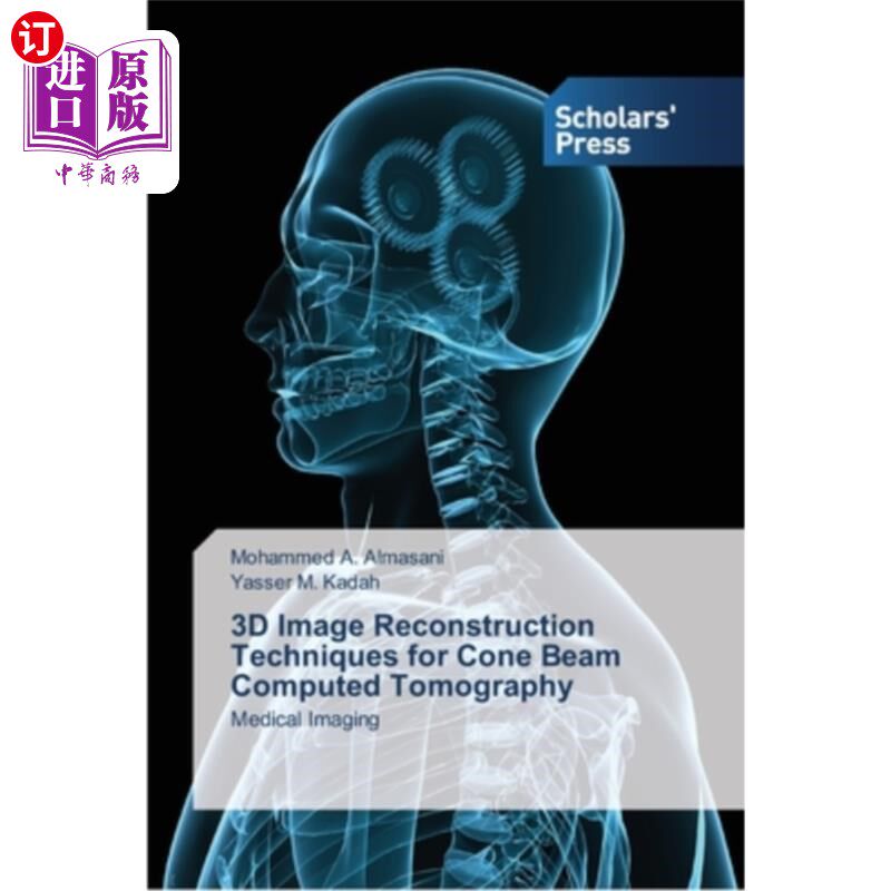 海外直订3D Image Reconstruction Techniques for Cone Beam Computed Tomography 锥束ct三维图像重建技术
