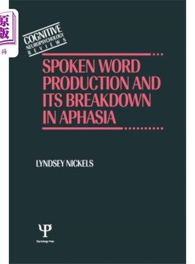 海外直订Spoken Word Production and Its Breakdown In Apha... 失语症中口语单词的产生及其分解
