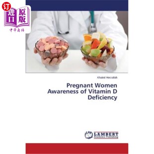 Women 海外直订医药图书Pregnant 孕妇对维生素D缺乏 Vitamin Deficiency Awareness 认识