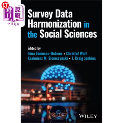 海外直订Survey Data Harmonization in the Social Sciences 社会科学中的调查数据协调