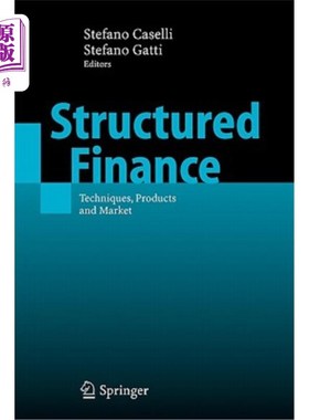 海外直订Structured Finance: Techniques, Products and Market 结构金融：技术、产品和市场