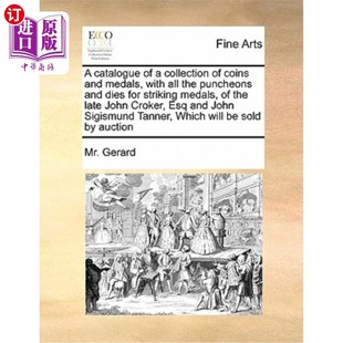 Collection Medals Catalogue Dies 约翰·克罗克先生和约 海外直订A Puncheons Coins All with and 已故 the