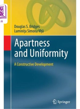 海外直订Apartness and Uniformity: A Constructive Development 个性与统一：建设性发展