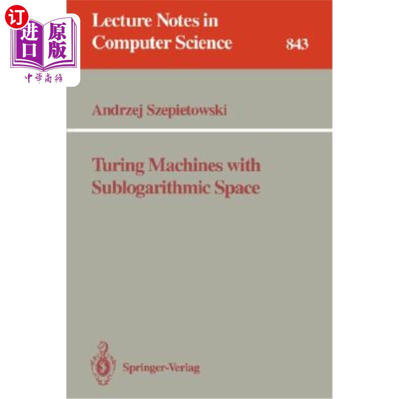 海外直订Turing Machines with Sublogarithmic Space 具有次对数空间的图灵机