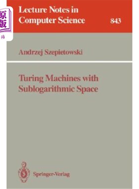 海外直订Turing Machines with Sublogarithmic Space 具有次对数空间的图灵机