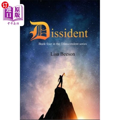 海外直订Dissident: Book four in the Transcendent series 异见者：超越系列第四册